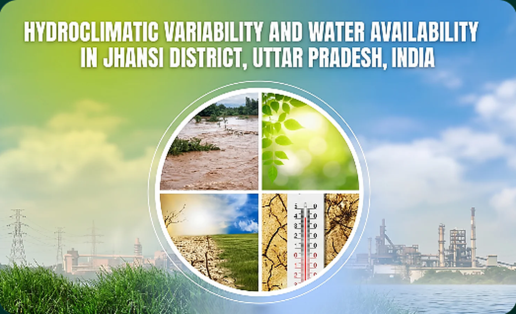 Hydroclimatic Variability in Jhansi District